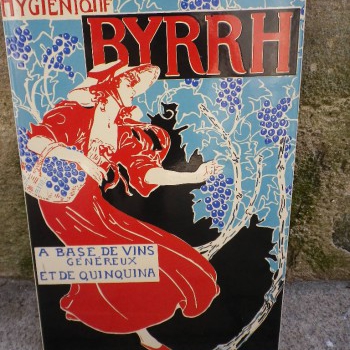 Plaque Emaillée BYRRH à base de vins généreux et de quinquina- Enamel TIN sign advertising EMAIL